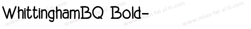 WhittinghamBQ Bold字体转换